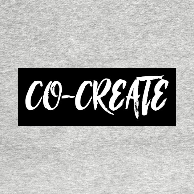 Co-Create | Brainstorm Innovate Design Men Women Vintage by PrettyGoodVibes